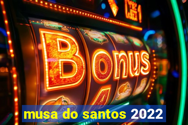 musa do santos 2022